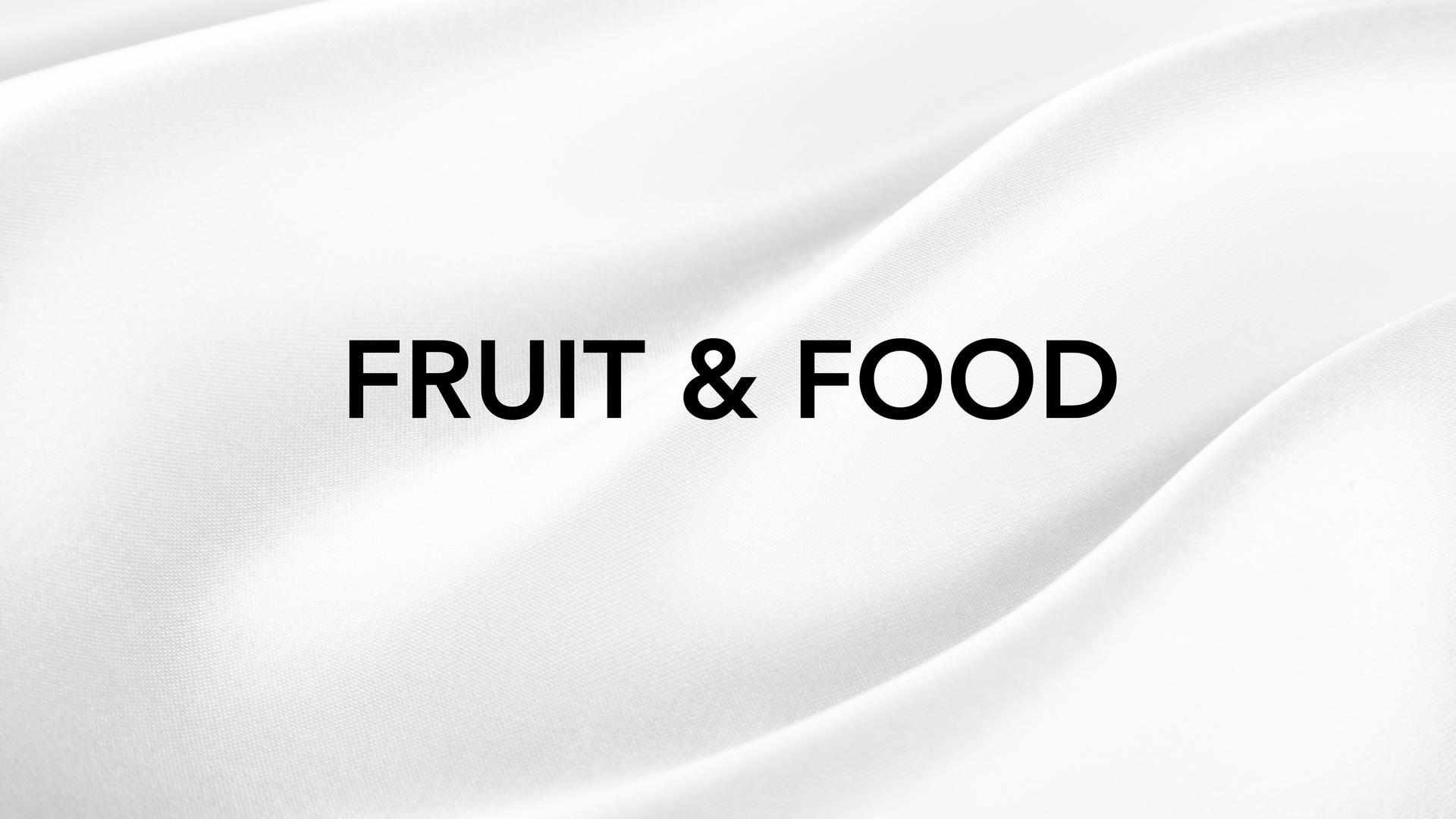 Fruit & Food