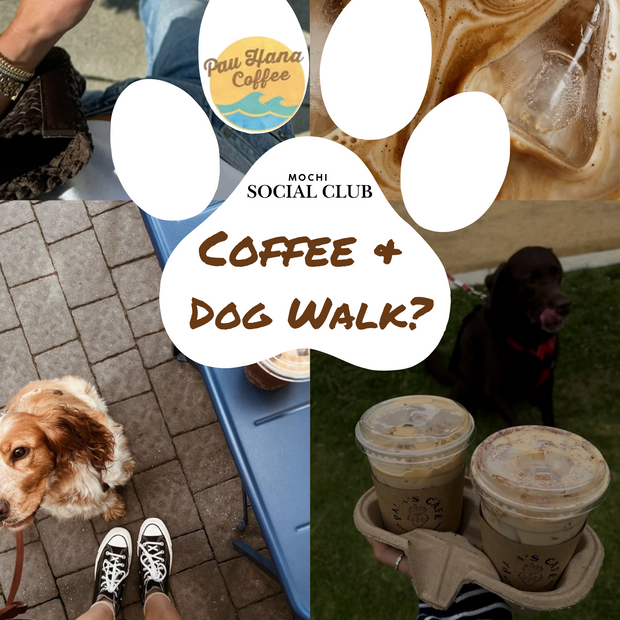 Mochi Social Walks & Coffee Club at Pau Hana Coffee