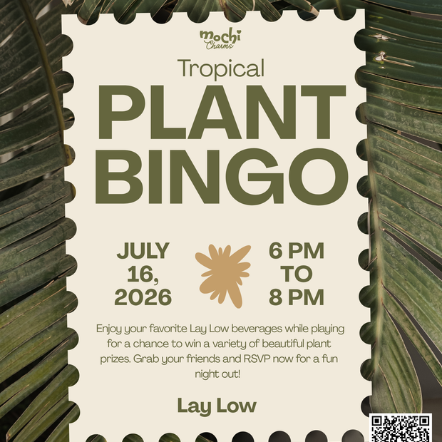 Mochi Charms Plant Bingo Night at Lay Low