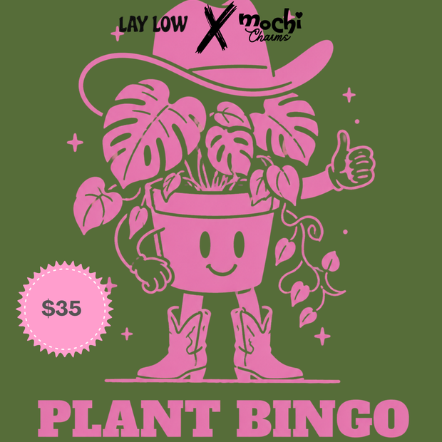 Mochi Charms Plant Bingo Night at Lay Low - September 17th, 2026